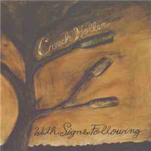 Creech Holler - With Signs Following