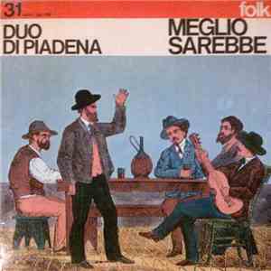 Duo Di Piadena - Meglio Sarebbe