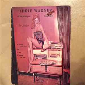 Eddie Warner Et Sa Musique Tropicale - Du Moment Qu'on S'aime