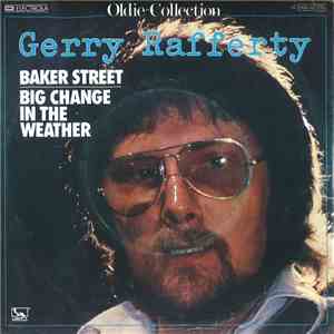 Gerry Rafferty - Baker Street / Big Change In The Weather