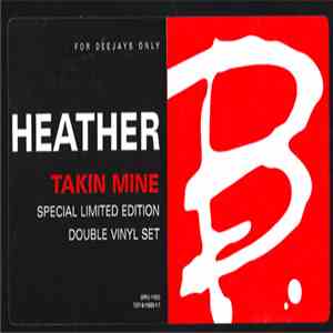 Heather B. - Takin Mine (Radio Version)