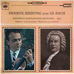 Henryk Szeryng, Johann Sebastian Bach - Sonates Et Partitas Pour Violon Seu ...