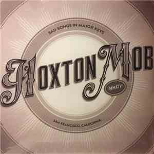 Hoxton Mob - Sad Songs In Major Keys