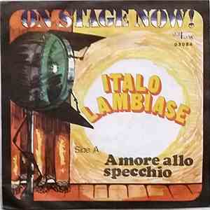 Italo Lambiase - Amore Allo Specchio / If You Cry (Si Tu Chiagne)