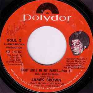 James Brown - I Got Ants In My Pants (Part 1, 15 & 16)
