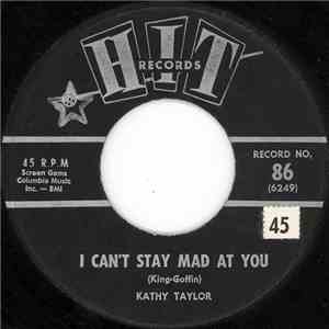 Kathy Taylor / Wayne Harris  - I Can't Stay Mad At You / Wonderful! Wonderf ...