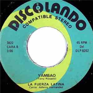 La Fuerza Latina - Mama / Yambao