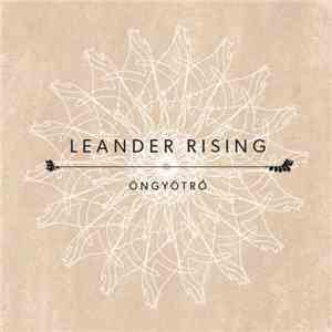 Leander Rising - Öngyötrő
