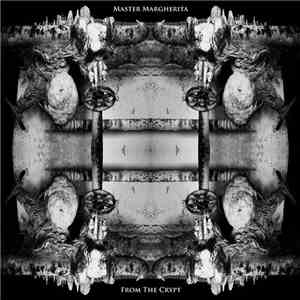 Master Margherita - From The Crypt