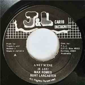 Max Romeo & Burt Lancaster / Hortense Ellis & Max Romeo & The Thing - A Wet ...