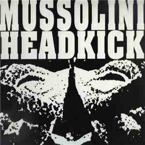 Mussolini Headkick - No Sacrifice