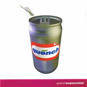 Quench - Sequenchial