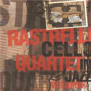Rastrelli Cello Quartet - Volume 2. Cello In Jazz
