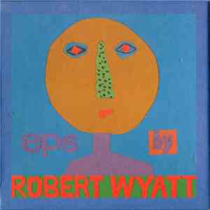 Robert Wyatt - EPs