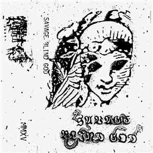 Savage Blind God - Demo