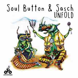 Soul Button & Sasch  - Unfold