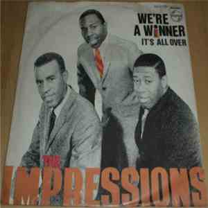 The Impressions - We're A Winner / It's All Over