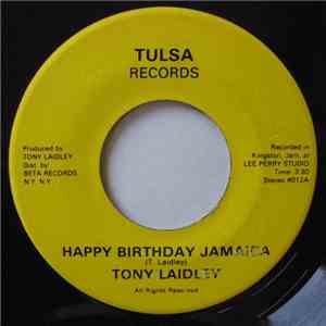 Tony Laidley - Happy Birthday Jamaica