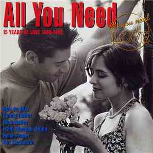 Various - All You Need Vol. 5 - 15 Years Of Love 1980 - 1995