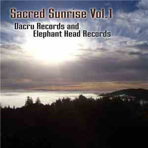 Various - Sacred Sunrise Vol.1