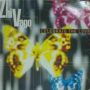 Zhi-Vago - Celebrate The Love