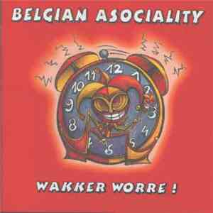 Belgian Asociality - Wakker Worre!