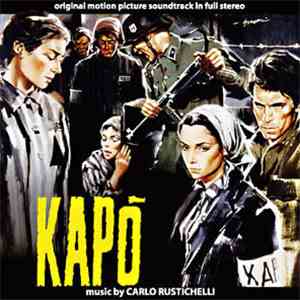Carlo Rustichelli with the collaboration of Gillo Pontecorvo - Kapò (Origin ...
