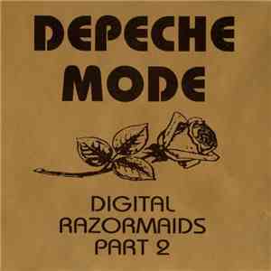 Depeche Mode - Digital Razormaids Part 2