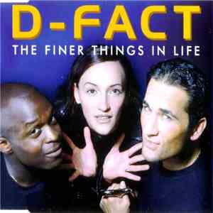 D-Fact  - The Finer Things In Life