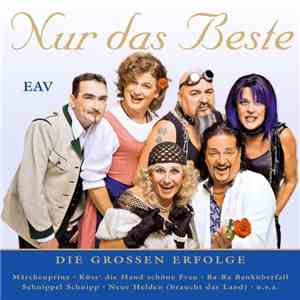 EAV (Erste Allgemeine Verunsicherung) - Nur Das Beste