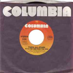 Fania All-Stars - Ella Fue (She Was The One) / Juan Pachanga