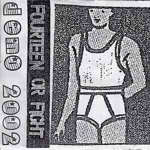 Fourteen Or Fight - Demo 2002