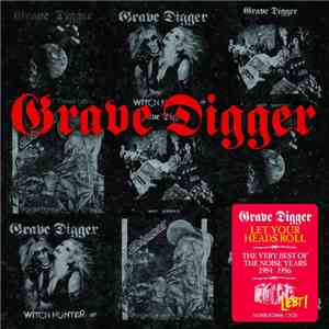 Grave Digger  - Let Your Heads Roll - The Very Best Of The Noise Years 1984 ...