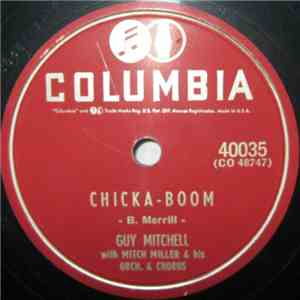 Guy Mitchell With Mitch Miller & His Orch. - Chicka-Boom / Cloud Lucky Seve ...