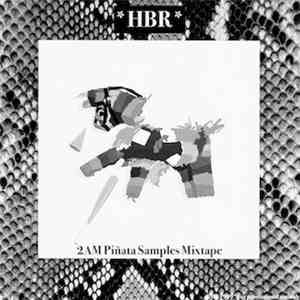 HBR - 2am_Pinata Samples Mixtape