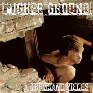 Higher Ground  - A Thousand Pieces