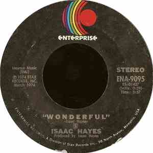 Isaac Hayes - Wonderful / Someone Made You For Me
