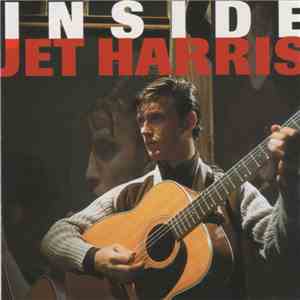 Jet Harris - Inside Jet Harris