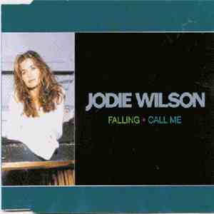 Jodie Wilson - Falling / Call Me