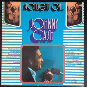 Johnny Cash - Spotlight On...