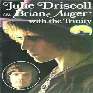 Julie Driscoll, Brian Auger & The Trinity - Julie Driscoll & Brian Auger wi ...