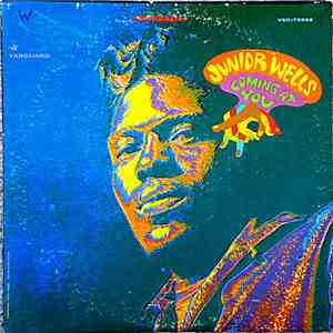 Junior Wells - Coming At You