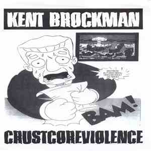 Kent Brockman - Crustcoreviolence