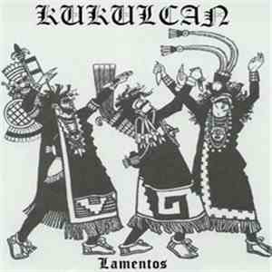 Kukulcan - Lamentos