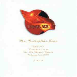 Level 42 - The Retroglide Tour