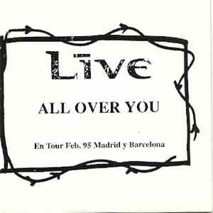 Live - All Over You