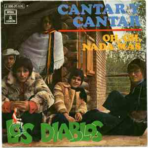 Los Diablos  - Cantar Y Cantar / Oh, Oh, Nada Mas