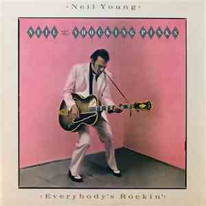 Neil Young & The Shocking Pinks - Everybody's Rockin'