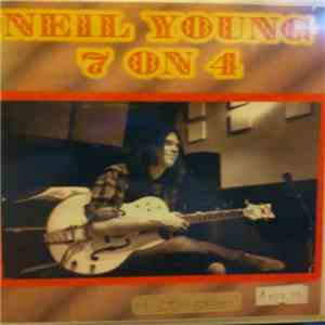 Neil Young - 7 On 4