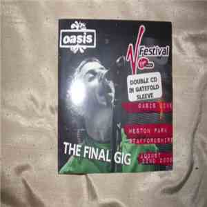 Oasis  - The Final Gig